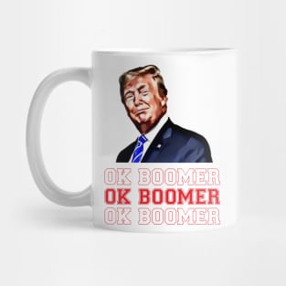 TRUMP OK BOOMER Mug